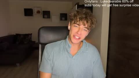 lukedesirable online show from July 2026 07:38:01 PM